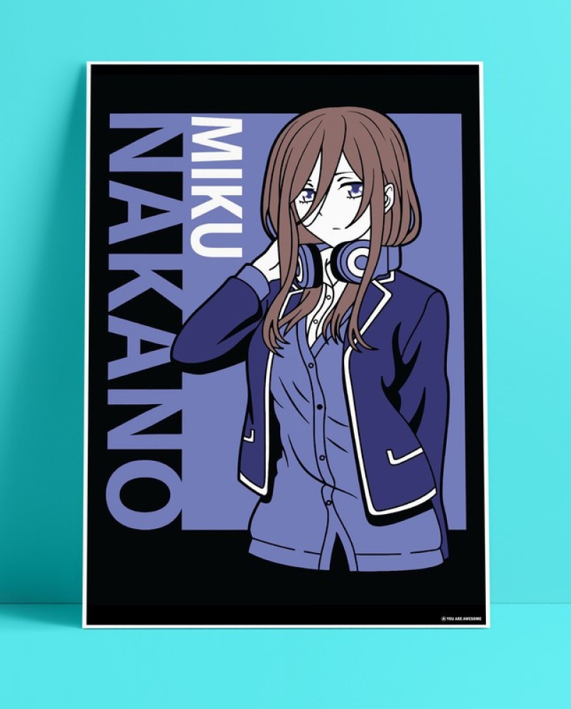 YAA - Miku Nakano New Premium Design Anime Series Poster 01 (12 inch x 18  inch) Paper Print - Animation & Cartoons posters in India - Buy art, film,  design, movie, music,