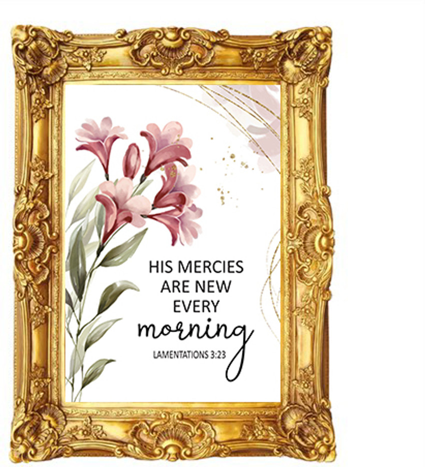 His Mercies Are New {Poster} His Mercies Are New {Poster}