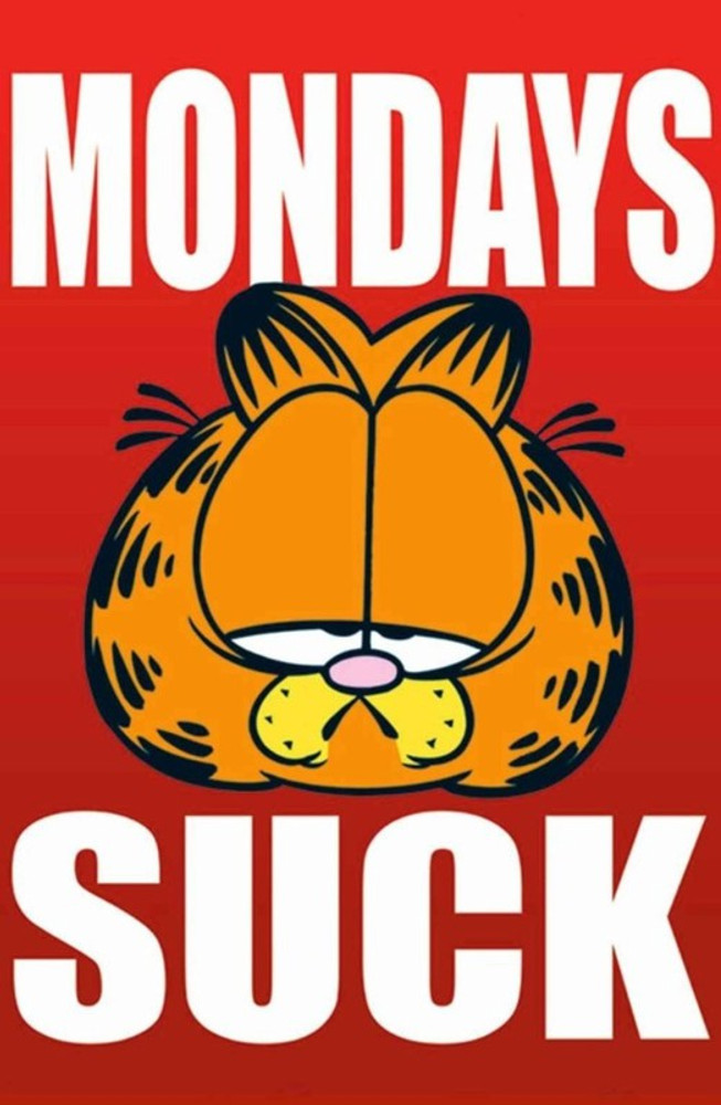 Monday suck