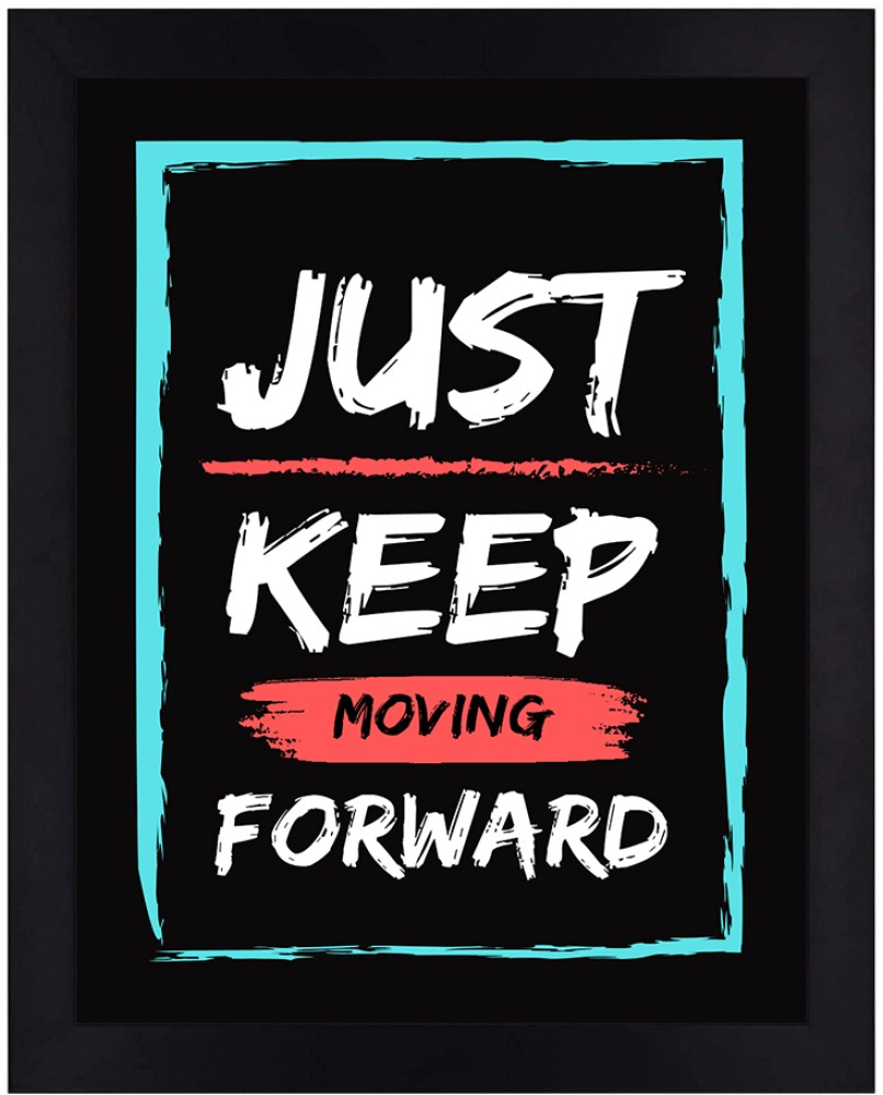 Even if its difficult keep moving forward. - Wallpapers