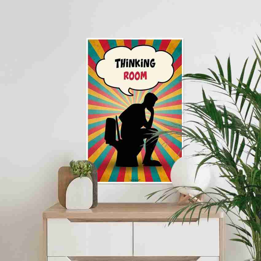 Thinking Room Vintage Funny Poster Digital Art Print for Bathroom Washroom  Toilet Door (Paper, 12x18 inch, Multicolor, Unframed) Fine Art Print -  ArtinKart posters - Art & Paintings, Decorative, Quotes & Motivation