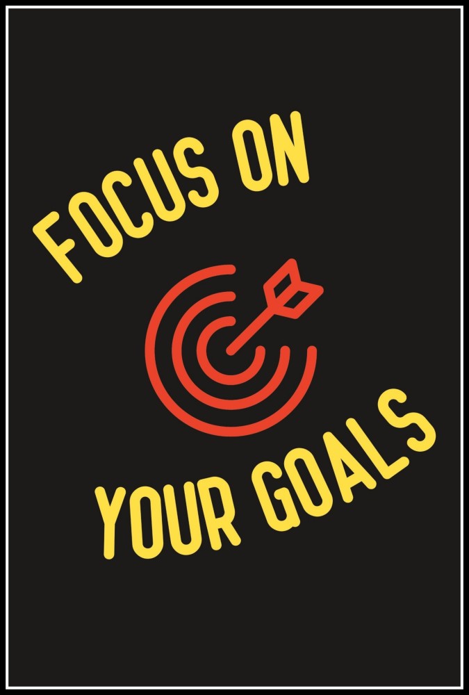 Focus On Your Goals Wall Décor Poster Fine Art Print - Art
