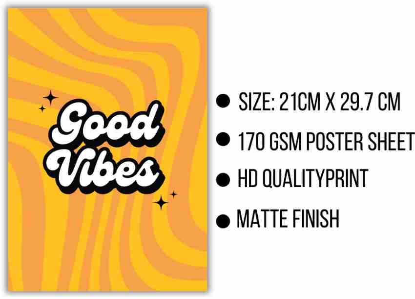 A4 Size Good Vibes Aesthetic Poster for Wall Decoration Paper