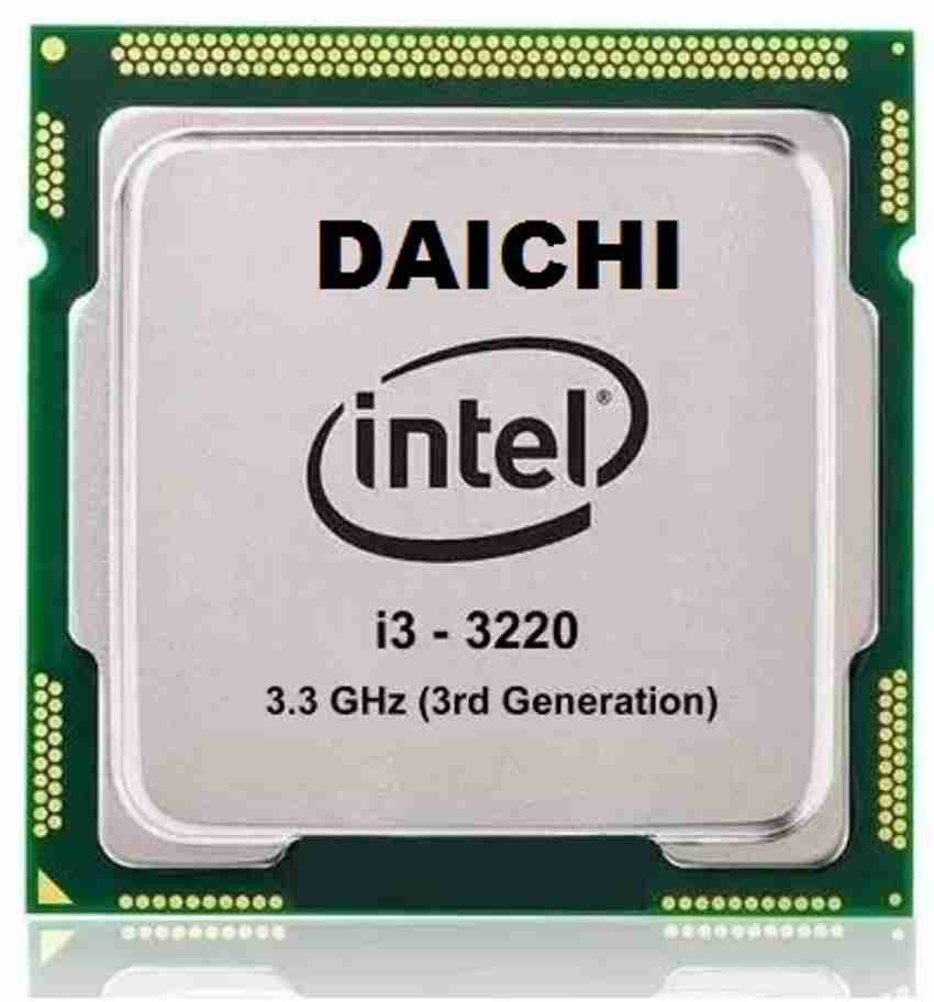DAICHI 3.3 GHz LGA 1155 INTEL CORE i3 3rd GENERATION FOR H61 MOTHERBOARD Processor DAICHI Flipkart
