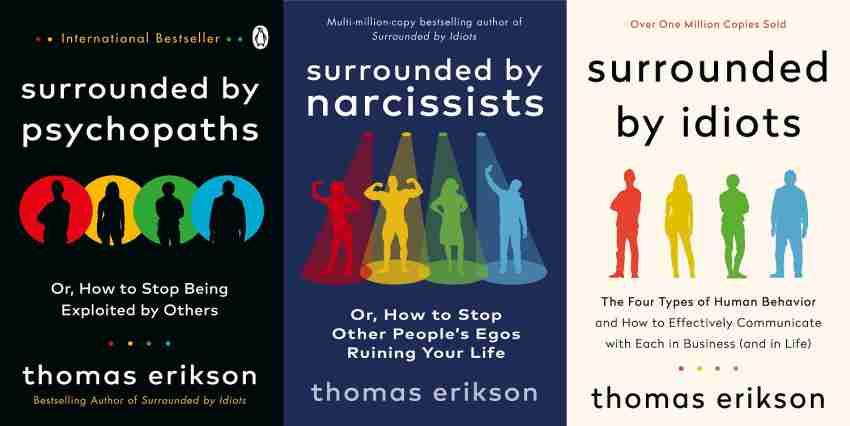 Thomas Erikson 4BOOK SET by surrounded series- Narcissists, Psychopaths,  Idiot..