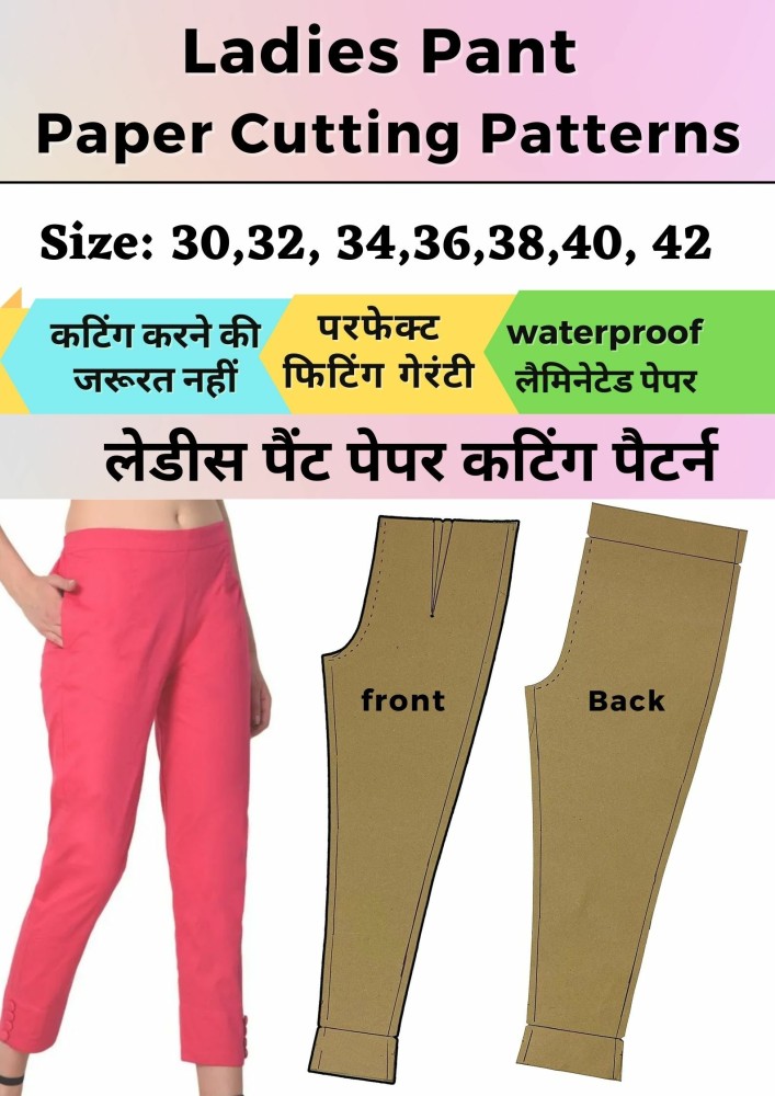 Ladies Pant Paper Cutting Patterns All Size 30 To 42  Ladies Pant Trouser  Paper Cutting Easy To Use For Boutique And Tailoring Buy Ladies Pant Paper Cutting  Patterns All Size 30