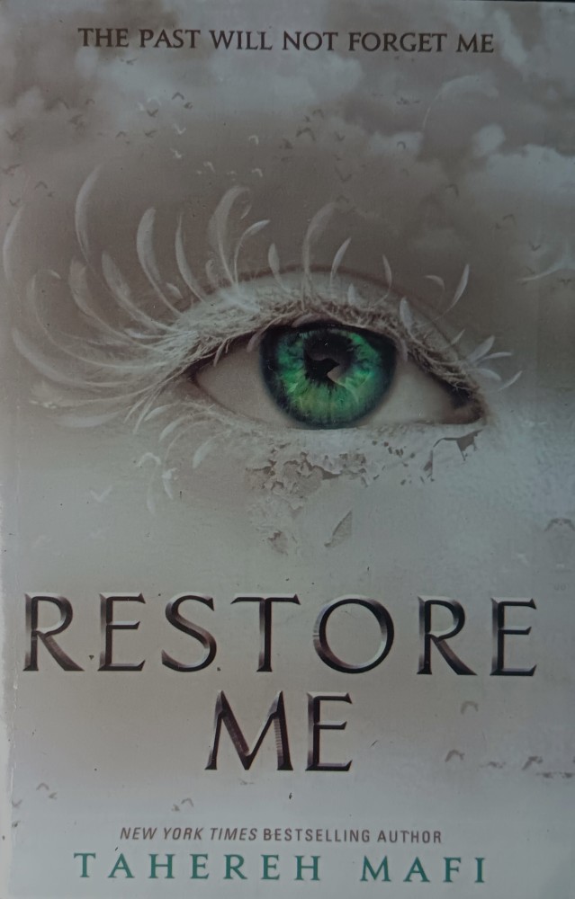 Shatter Me: Restore Me (Paperback)