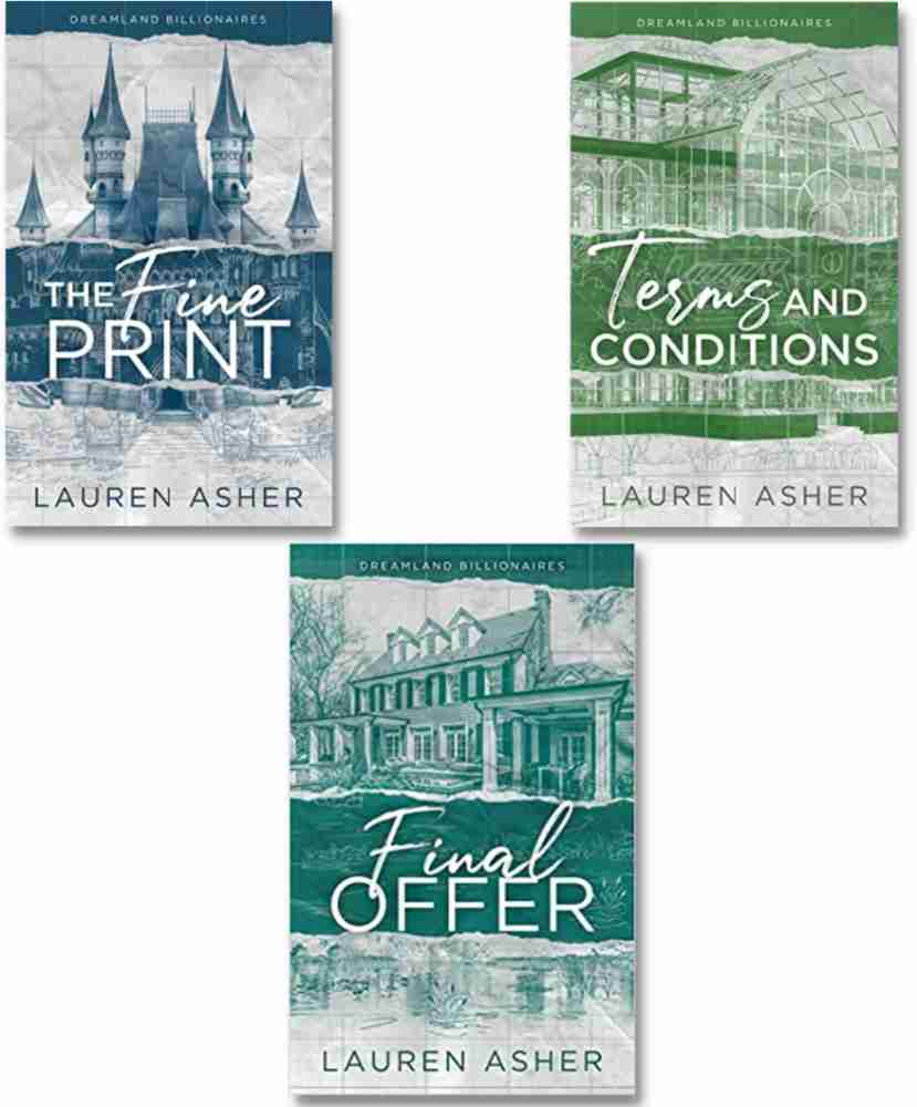 The Fine Print + Terms And Conditions + The Final Offer (Dreamland  Billionaires Series Set Of 3 Books) Paperback (English) By Lauren Asher:  Buy The Fine Print + Terms And Conditions +