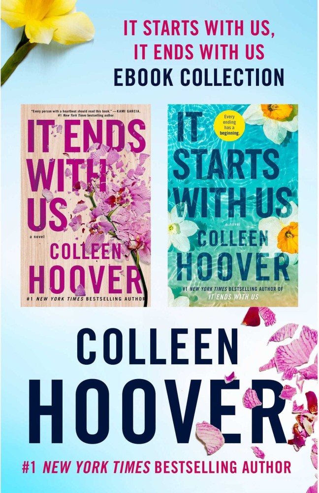 Combo Of IT ENDS WITH US + IT STARTS WITH US PAPERBACK ORIGINAL 2022 BY  COLLEEN HOOVER: Buy Combo Of IT ENDS WITH US + IT STARTS WITH US PAPERBACK  ORIGINAL 2022
