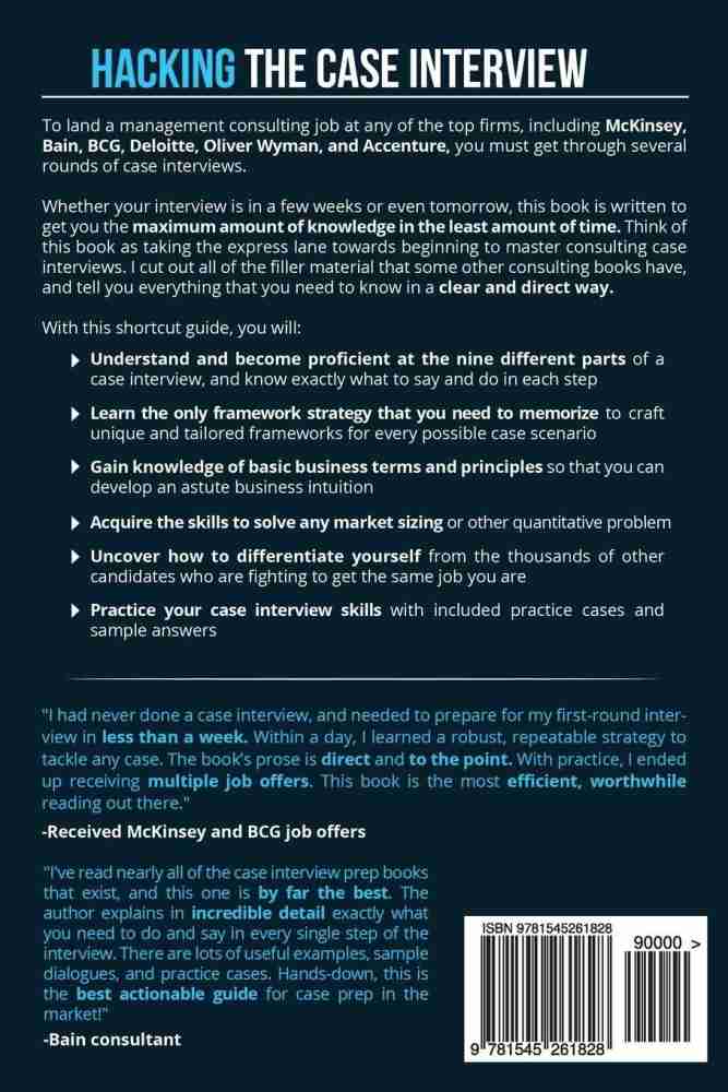 Hacking the Case Interview: Your Shortcut Guide to Mastering Consulting  Interviews: Warfield, Taylor: 9781545261828: : Books