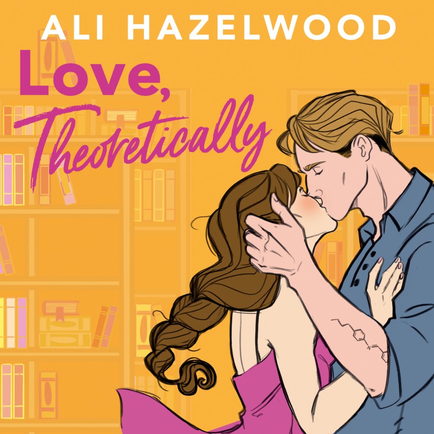 Love Theoretically by Ali Hazelwood (ebook)