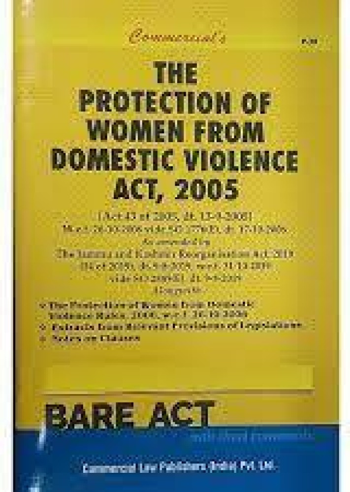 The Protection Of Women From Domestic Violence Act, 2005 Edition