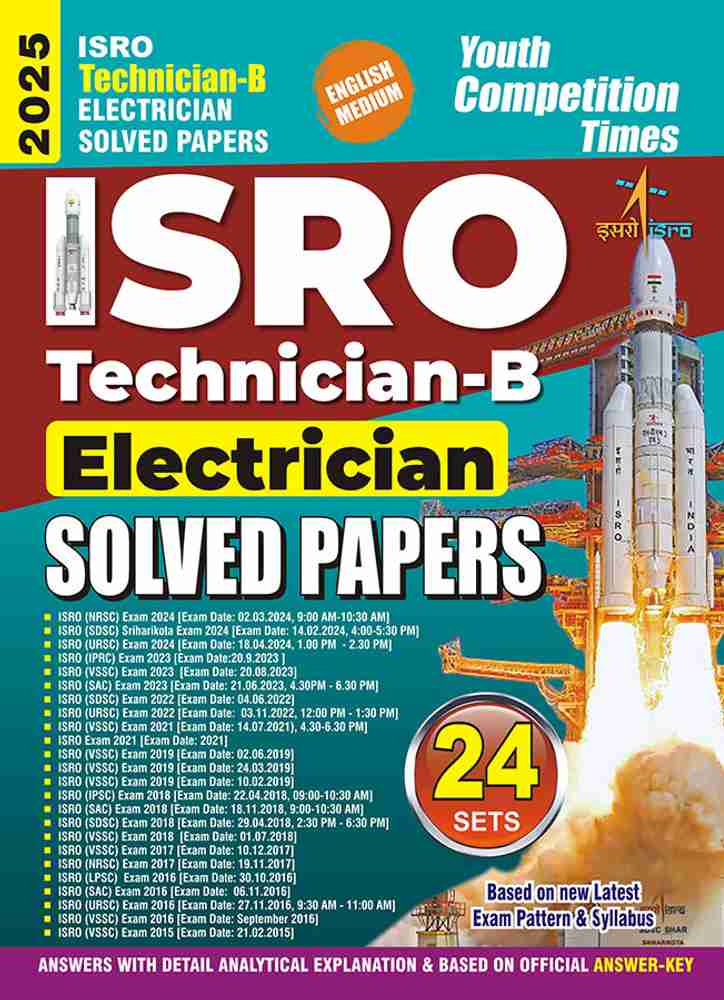 2024-25 ISRO Technician-B Electrician Solved Papers 272 595 E: Buy 