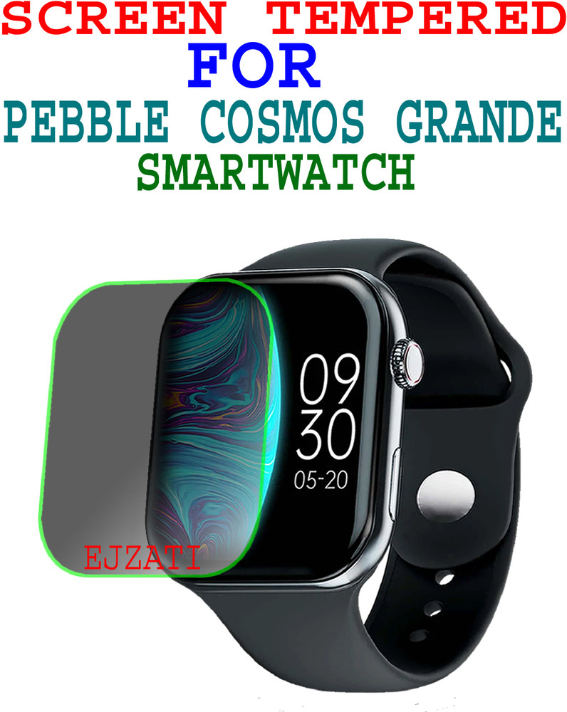 EJZATI Screen Guard for PEBBLE COSMOS GRANDE SMARTWATCH EJZATI