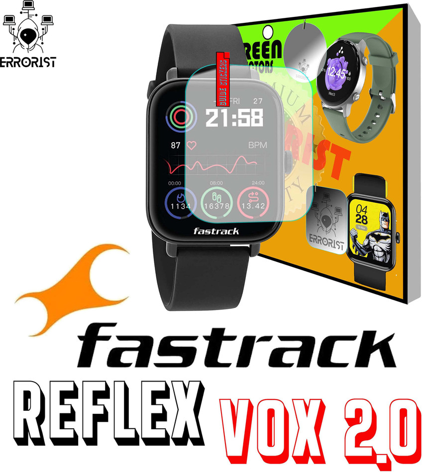 ERRORIST Screen Guard for FASTRACK REFLEX VOX 2.0 ERRORIST Flipkart