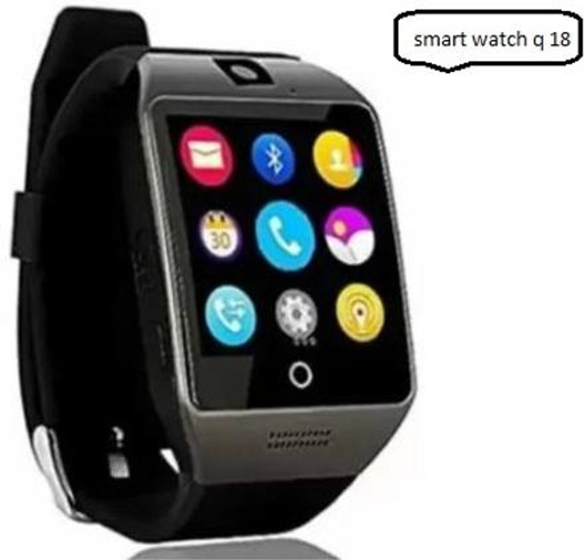 JYTIQ Q18 Android Bluetooth Smart Watch All Phone with Camera and Sim Card Support Smartwatch Price in India Buy JYTIQ Q18 Android Bluetooth Smart Watch All Phone with Camera and Sim