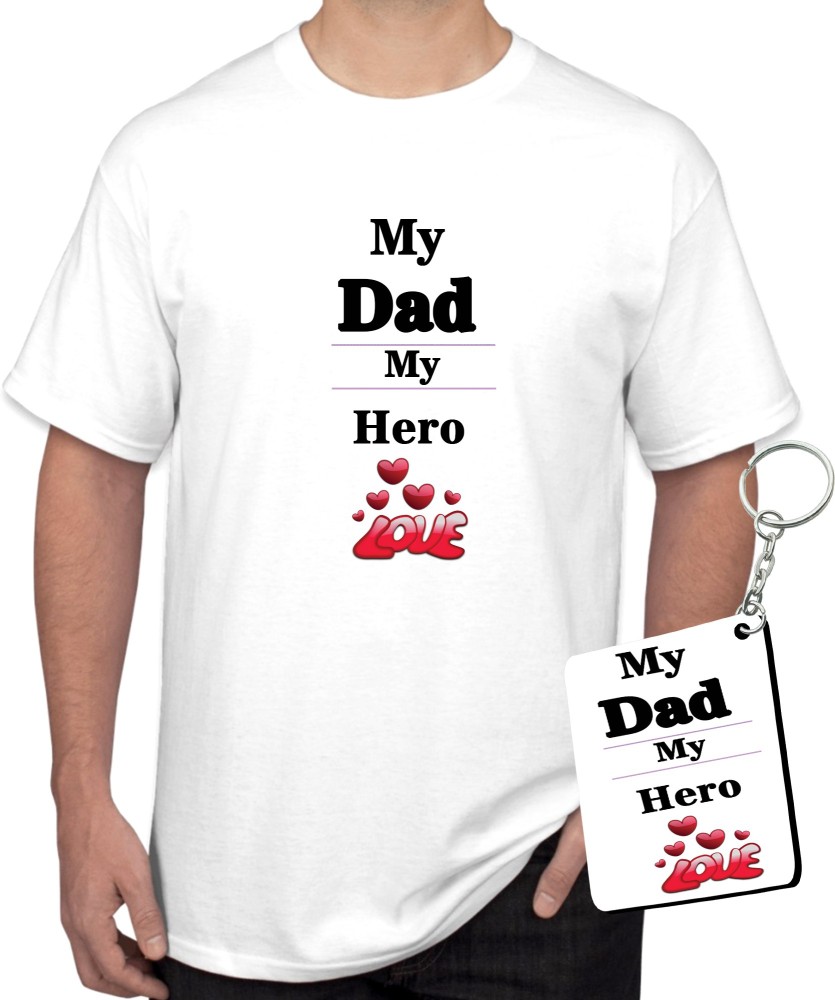 my dad my hero t shirt