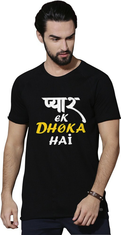 Pyar ek dhoka top hai t shirt online
