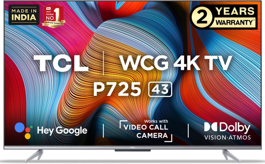 TCL P725 108 cm (43 inch) Ultra HD (4K) LED Smart Android TV with Google Assistant Online at best Prices In India