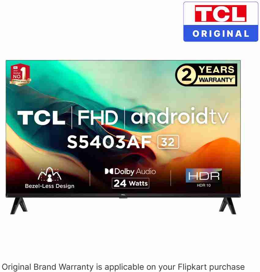 TCL 79.97 cm (32 inch) Full HD LED Smart Android TV with TCL 79.97 cm (32 inch) Full HD LED Smart Android TV with