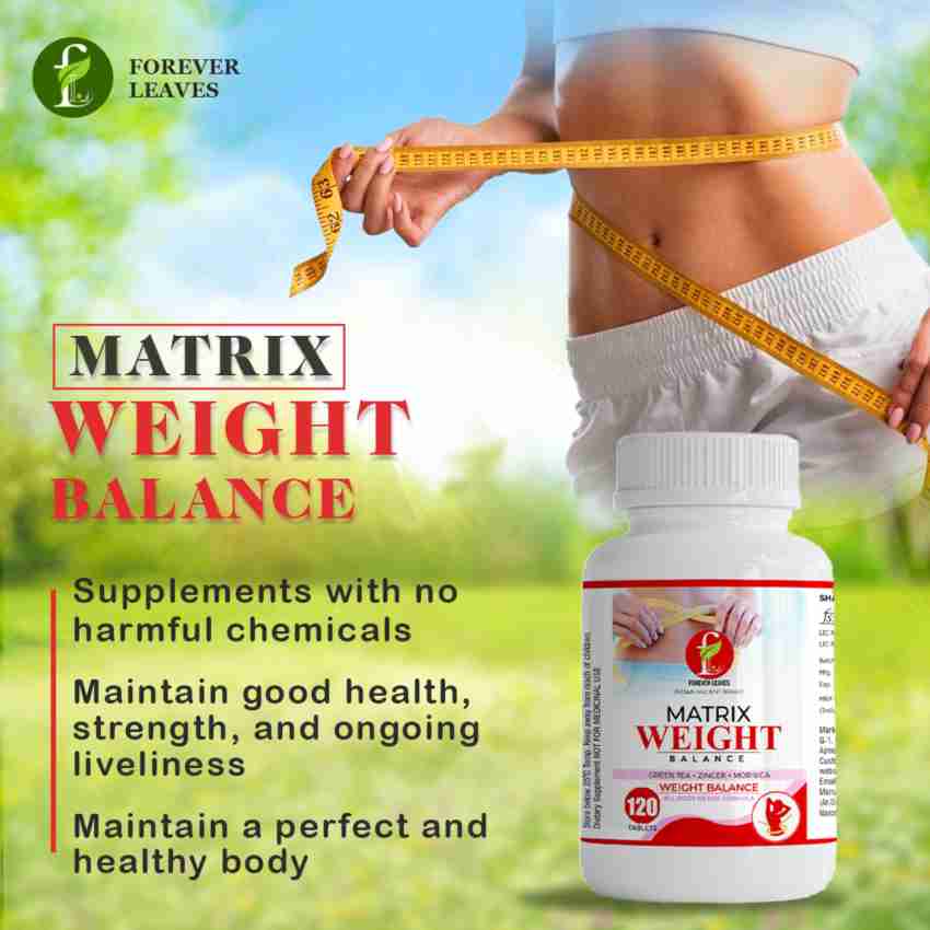 Forever Leaves Matrix Weight Balance Weight Loss Fitness Tablets