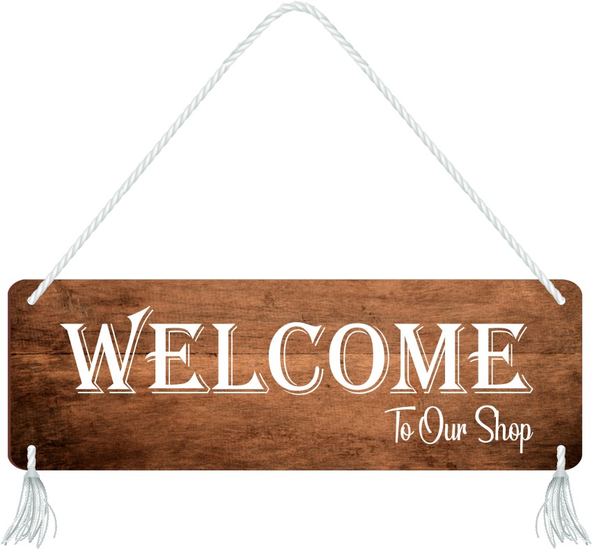 https://rukminim2.flixcart.com/image/850/1000/xif0q/wall-decoration/y/a/8/welcome-to-our-shop-door-hanging-board-for-shop-decoration-shop-original-imaghyfjeb4xznwf.jpeg?q=90