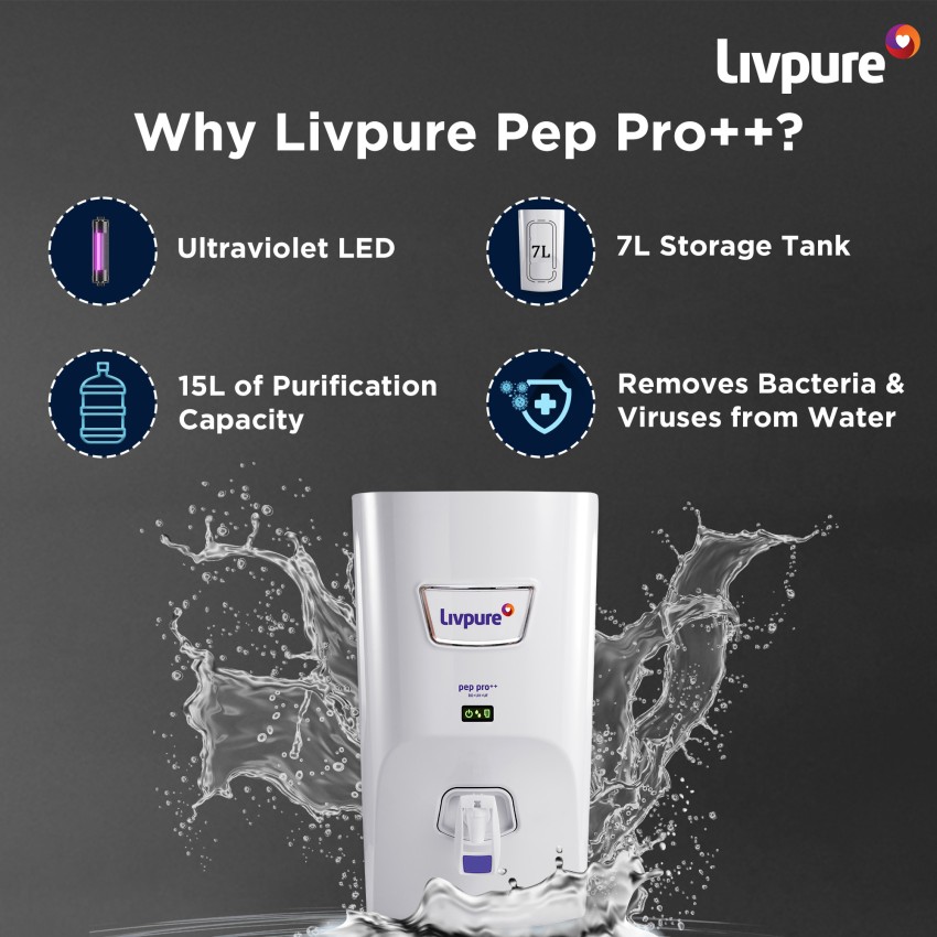 LIVPURE LIV PEP PRO PLUS 7 L RO UV UF Water Purifier Suitable for all Borewell Tanker Municipality Water LIVPURE Flipkart