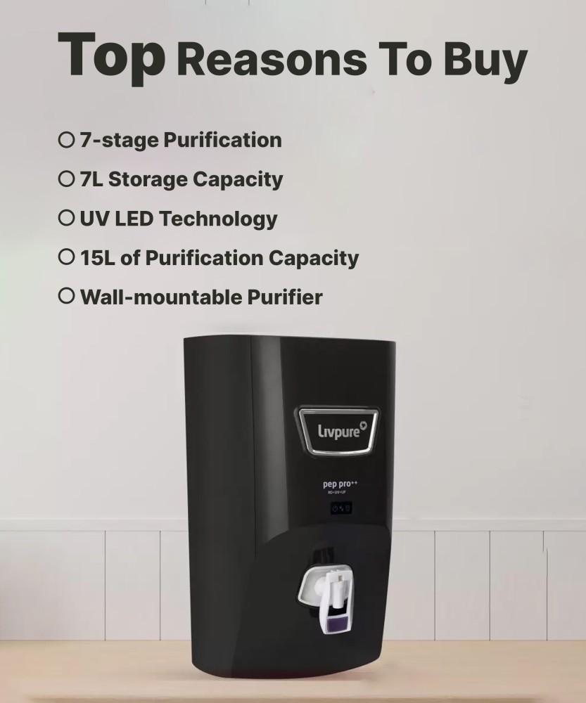 LIVPURE LIV PEP PRO PLUS BLACK 7 L RO UV UF Water Purifier Suitable for all Borewell Tanker Municipality Water LIVPURE Flipkart