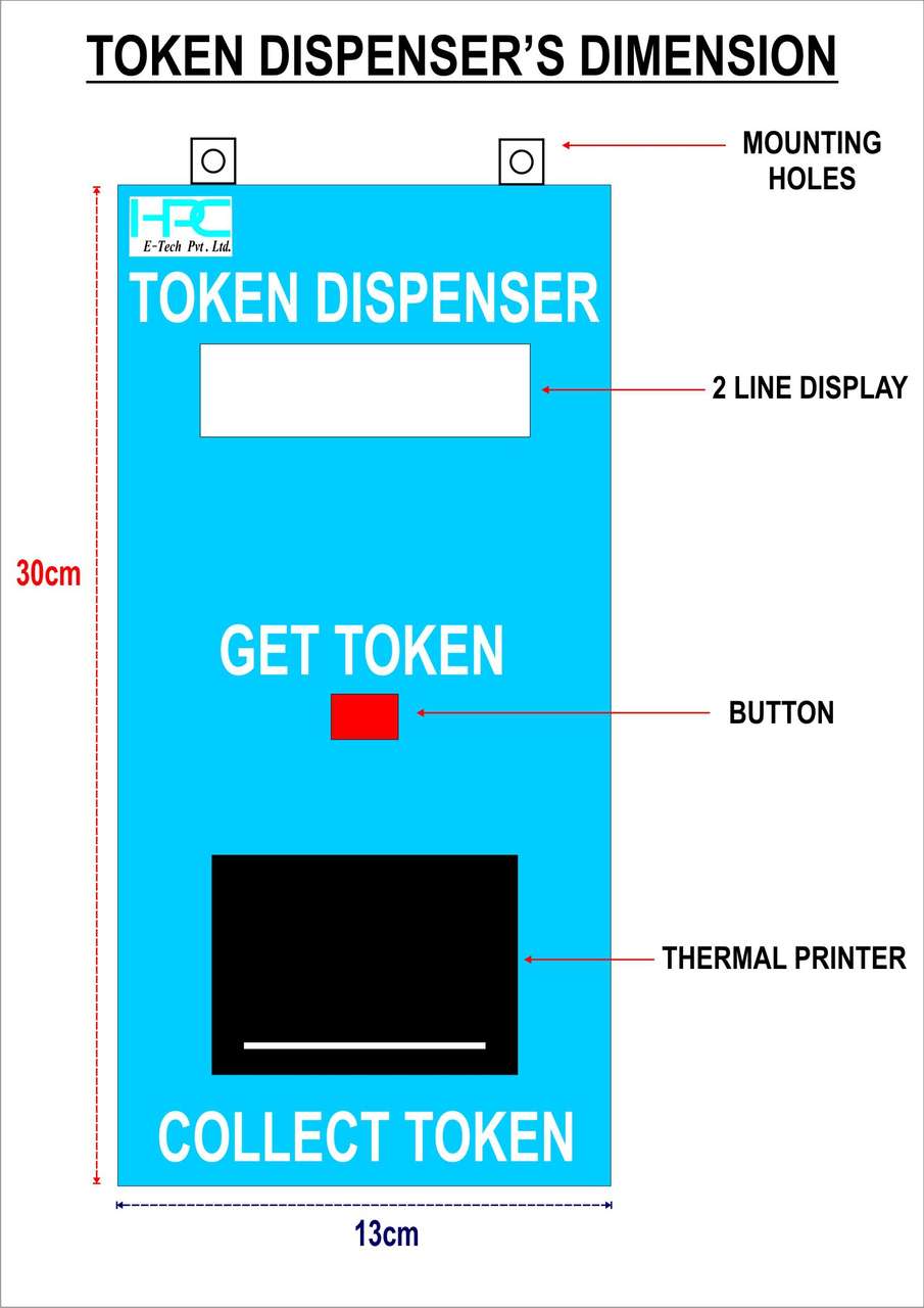 HPC Token Dispenser / Token Printer Token Dispenser / Token Printer ...