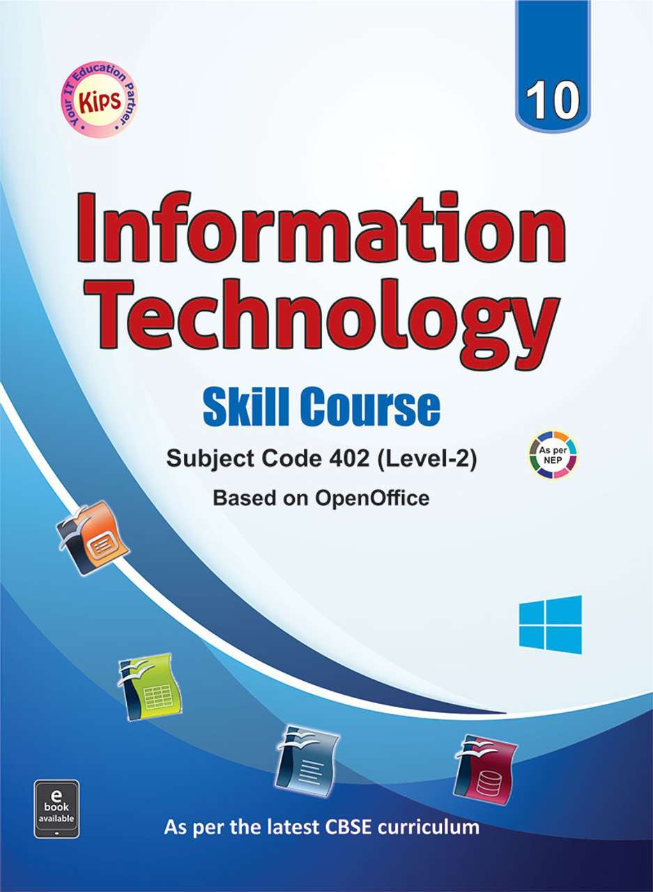 Kips Information Technology Skill Course Code 402 Class 10 Based on ...