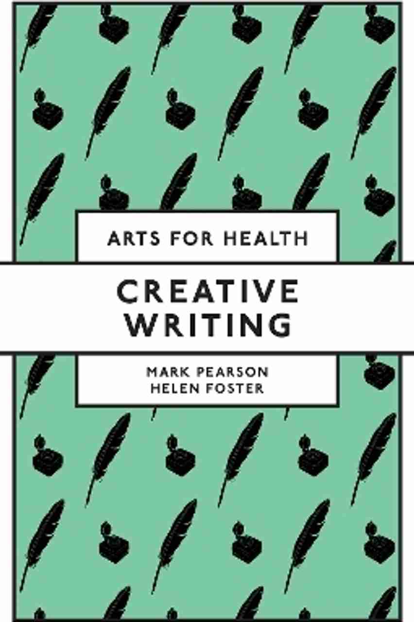 Creative Writing: Buy Creative Writing by Pearson Mark at Low Price in ...