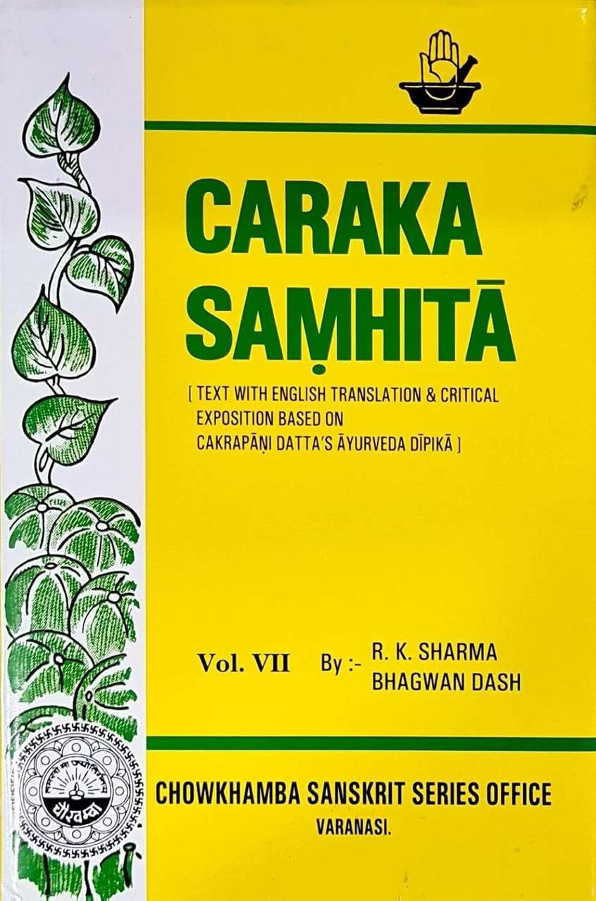 Charak Samhita [Caraka Samhita] - RK Sharma; Bhagwan Dash - Vol 1 To 7 ...