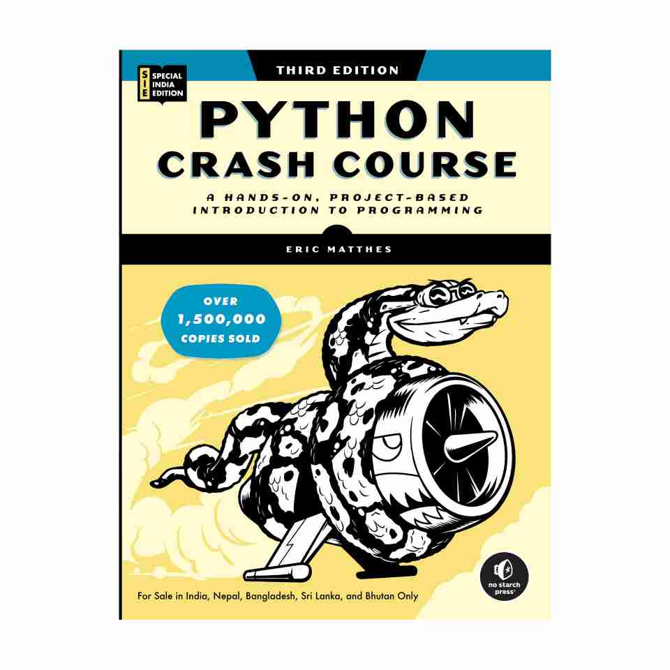 Python Crash Course, 3rd Edition: A Hands-On, Project-Based ...