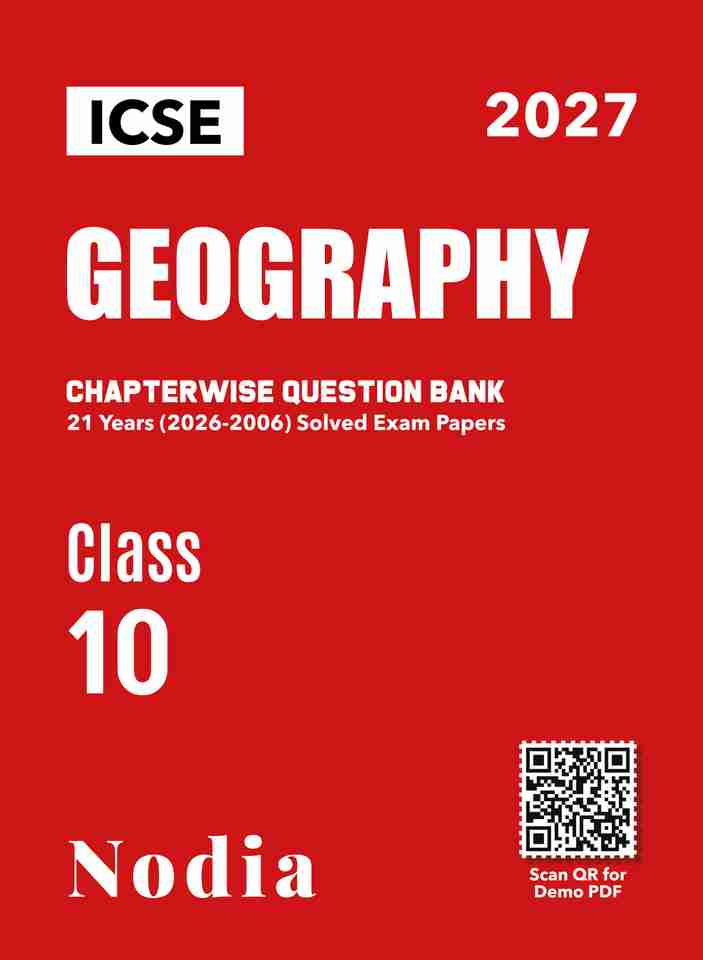 ICSE Class 10 Geography PYQ For 2027 Exam | Chapterwise Question Bank ...