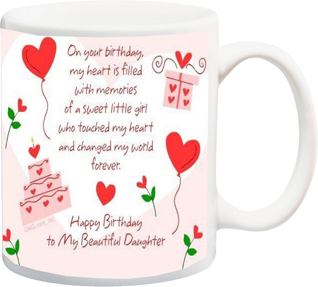 Gift for Daughter On Birthday; HappyBirthday To My Beautiful Daughter! (IZ17JPMU-872) Printed Ceramic Coffee Mug-image-11