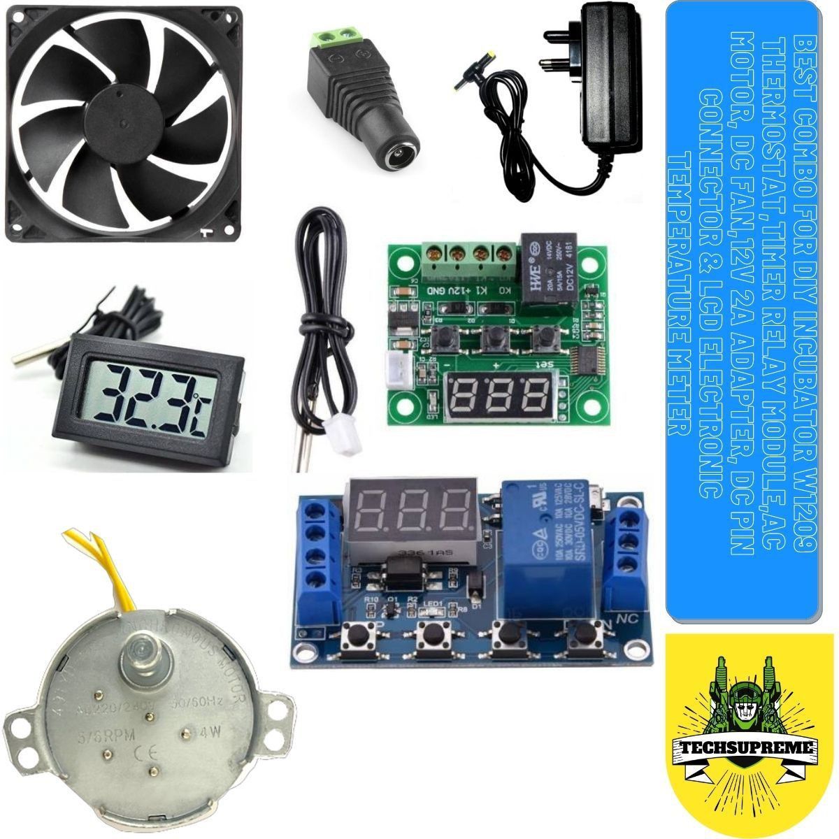techsupreme Best Combo for DIY Incubator W1209 Thermostat,Timer Relay Module,AC Motor, DC Fan,12V 2A Adapter, DC Pin Connector & LCD Electronic Temperature Meter Electronic Components Electronic Hobby Kit-picture-36