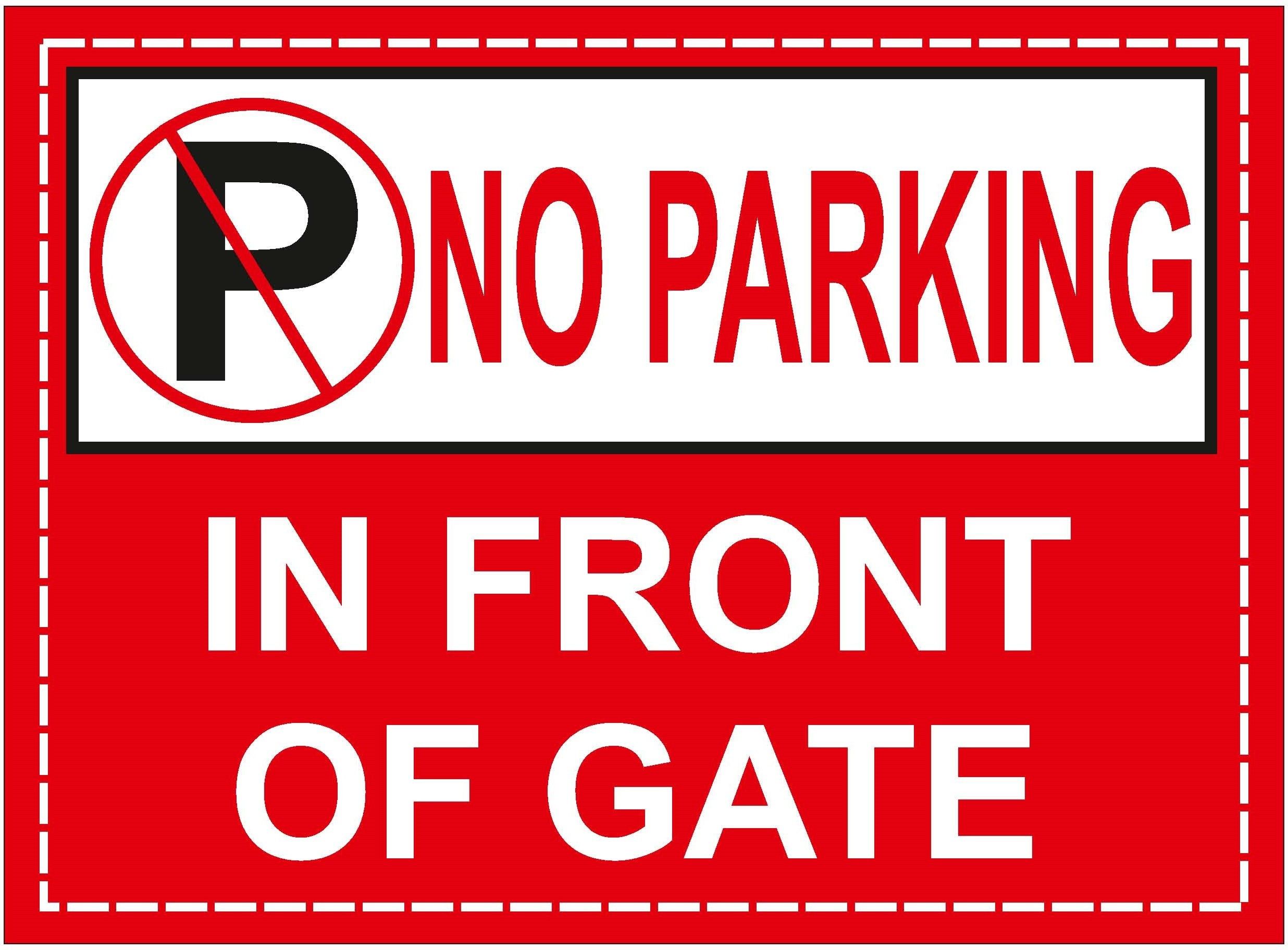 No Parking In Front Of Gate Sign Board 5mm Thick Sunboard Pack Of 1 Pcs Emergency Sign