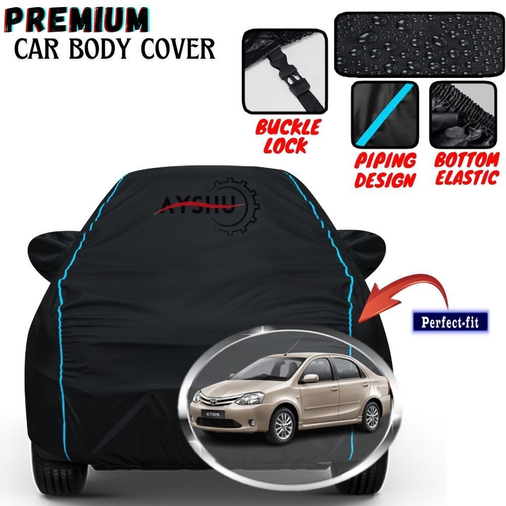Toyota Etios, Etios 1.4 Xclusive, Etios 1.5 Xclusive, Etios Cross, Etios Cross 1.2L G, Etios Cross 1.2L G Petrol, Etios Cross 1.4L GD, Etios Cross 1.4L GD Diesel, Etios Cross 1.4L VD, Etios Cross 1.4L VD Diesel, Etios Cross 1.5L V, Etios Cross 1.5L V Petrol, Etios G, Etios GD, Etios J, Etios JD, Etios Liva, Etios Liva 1.2 G Petrol, Etios Liva 1.2 GX Petrol, Etios Liva 1.2 V Dual Tone Petrol, Etios Liva 1.2 V Petrol, Etios Liva 1.2 VX Dual Tone Petrol, Etios Liva 1.2 VX Petrol, Etios Liva 1.4 GD Diesel, Etios Liva 1.4 GXD Diesel, Etios Liva 1.4 VD Diesel, Etios Liva 1.4 VD Dual Tone Diesel, Etios Liva 1.4 VXD Diesel, Etios Liva 1.4 VXD Dual Tone Diesel, Etios Liva G, Etios Liva GD, Etios Liva J, Etios Liva JD, Etios Liva V, Etios Liva V Limited Edition, Etios Liva VD, Etios Liva VD Limited Edition, Etios Liva VX, Etios Liva VX Limited Edition Petrol, Etios Liva VXD, Etios Liva VXD Limited Edition Diesel, Etios Sportivo, Etios V, Etios VD, Etios VX, Etios VXD Body Cover-image-17