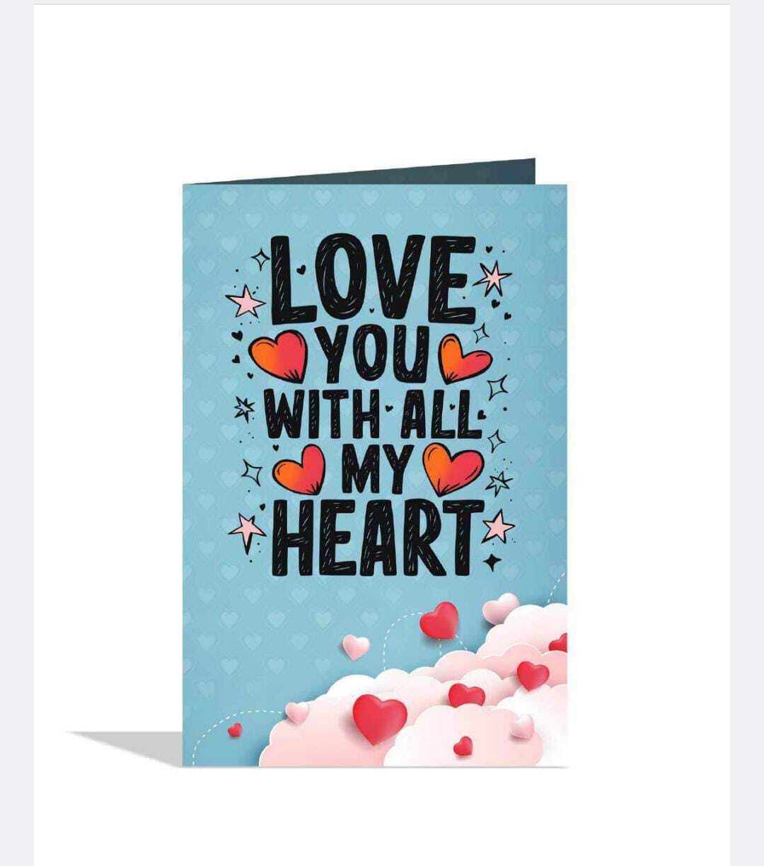 Love You With All My Heart Happy Valentine'S Day Stay With You Greeting Card Greeting Card-image-22