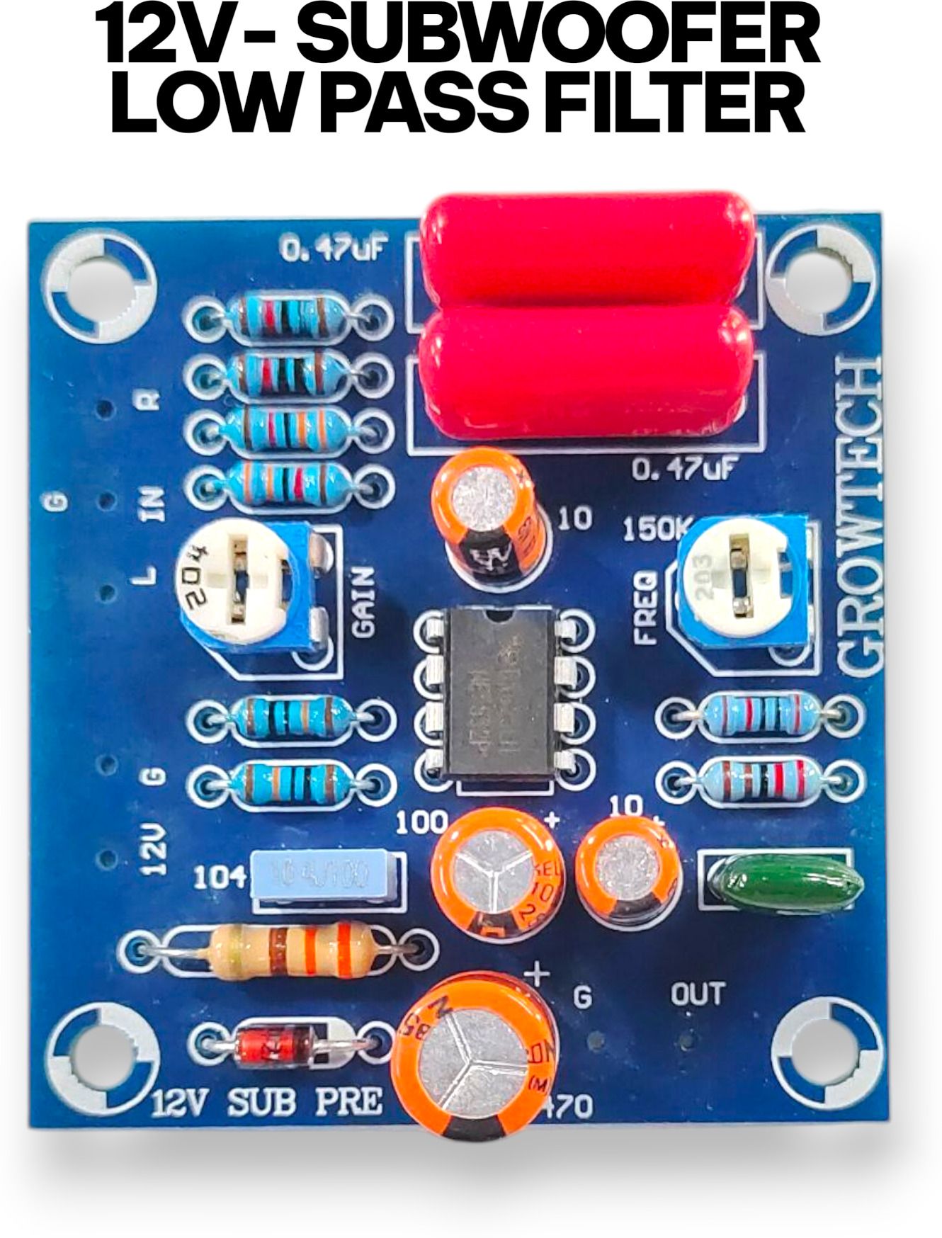 growtech 12V SUBWOOFER PUNCH BASS Pre-Amp, DC12V–16V Single Supply, 80Hz–120Hz Frequency Electronic Components Electronic Hobby Kit-picture-21