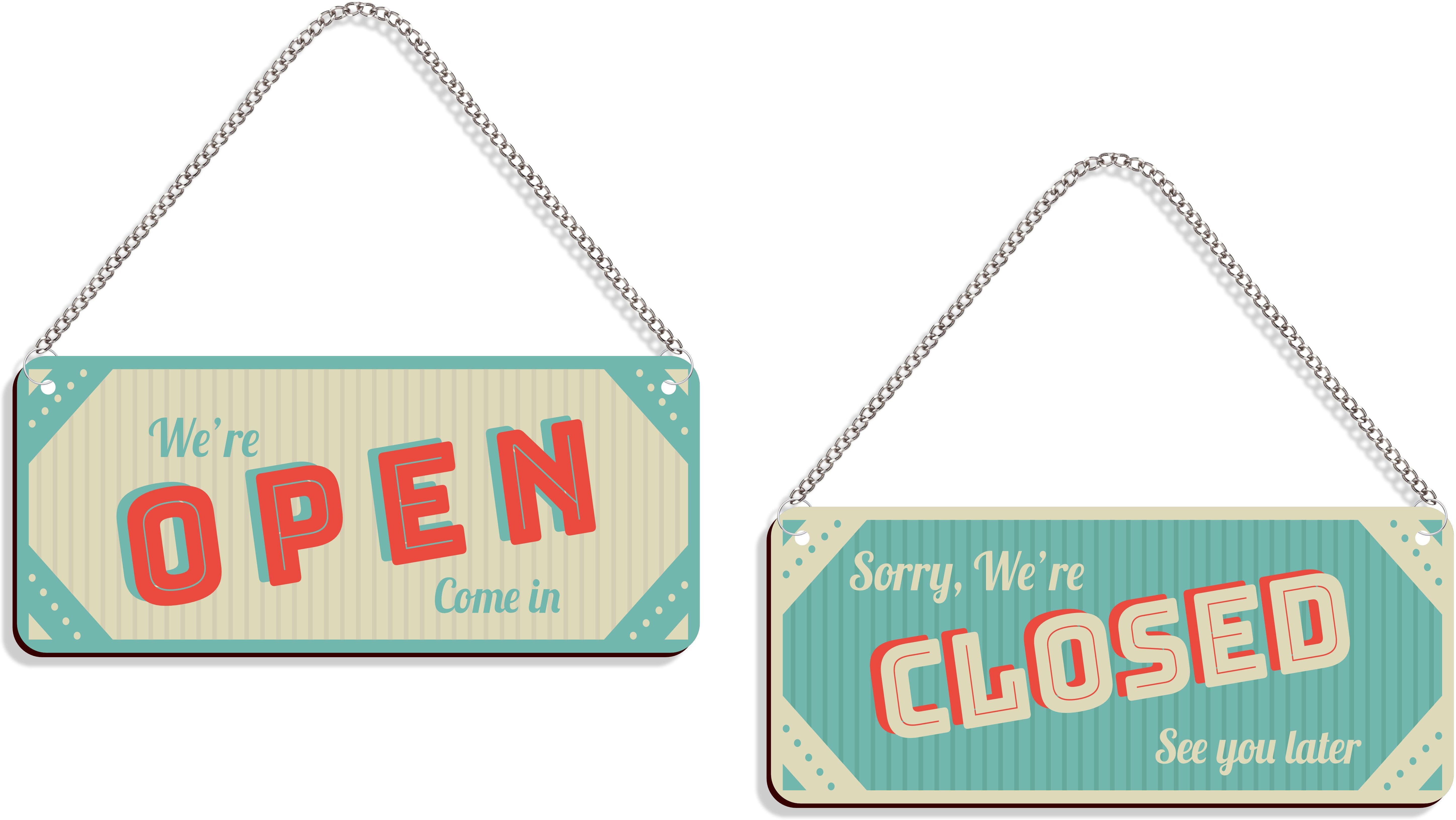 We're Open Come In, Sorry, We're Closed See You Later Emergency Sign-image-34