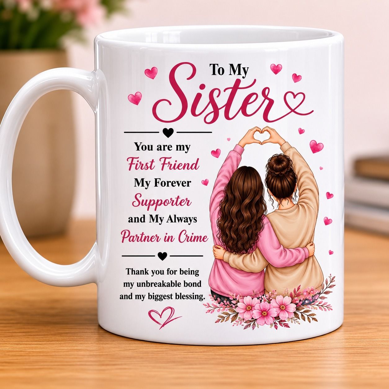 Heart Touching Sister Quote Ceramic Tea & Coffee Cup, Birthday Gift for Sister Ceramic Coffee Mug-image-17
