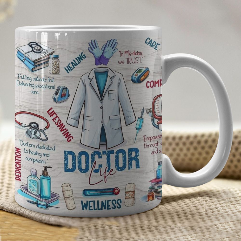 Printed Doctor Theme Cup for Doctors, Dr. & Medical Students, Doctor Life Ceramic Coffee Mug