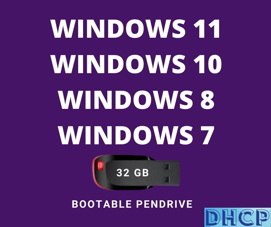 dhcp WINDOWS 7/8/10/11 32GB PENDRIVE BOOTABLE SETUP