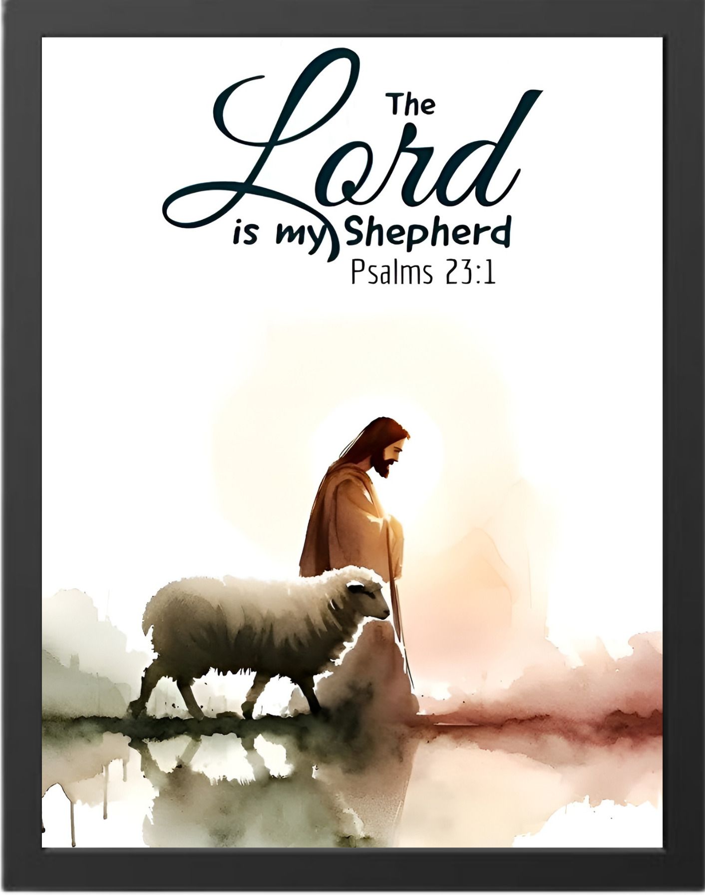 'The Lord is My Shepherd' Psalms 23:1, Bible Verse, Christian Scripture, Religious Wall Art, Print Poster Frame, Half Inch Moulding, A4 size, Black (PSALM 23:1) 3D Poster-image-11