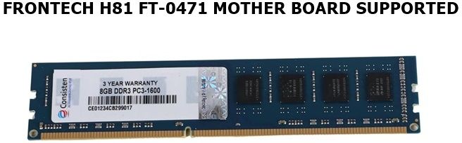 CONSISTEN DDR 3 SERIES,FRONTECH H81 FT-0471MOTHER BOARD SUPPORTED DDR3 8 GB (Dual Channel) PC DDR3 RAM (8gb ddr 3 Ram For FRONTECHH81 FT-0471 H81 mother board Supported)-image-10