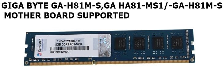 CONSISTEN DDR 3 SERIES,GIGA BYTE GA-H81M-S,GA HA81-MS1-GA-H81M-S MOTHER BOARD SUPPORTED DDR3 8 GB (Dual Channel) PC DDR3 RAM (8gb ddr 3 Ram For GIGA GA-H81M-S,GA HA81-MS1-GA-H81M-Smother board Supported)-image-23