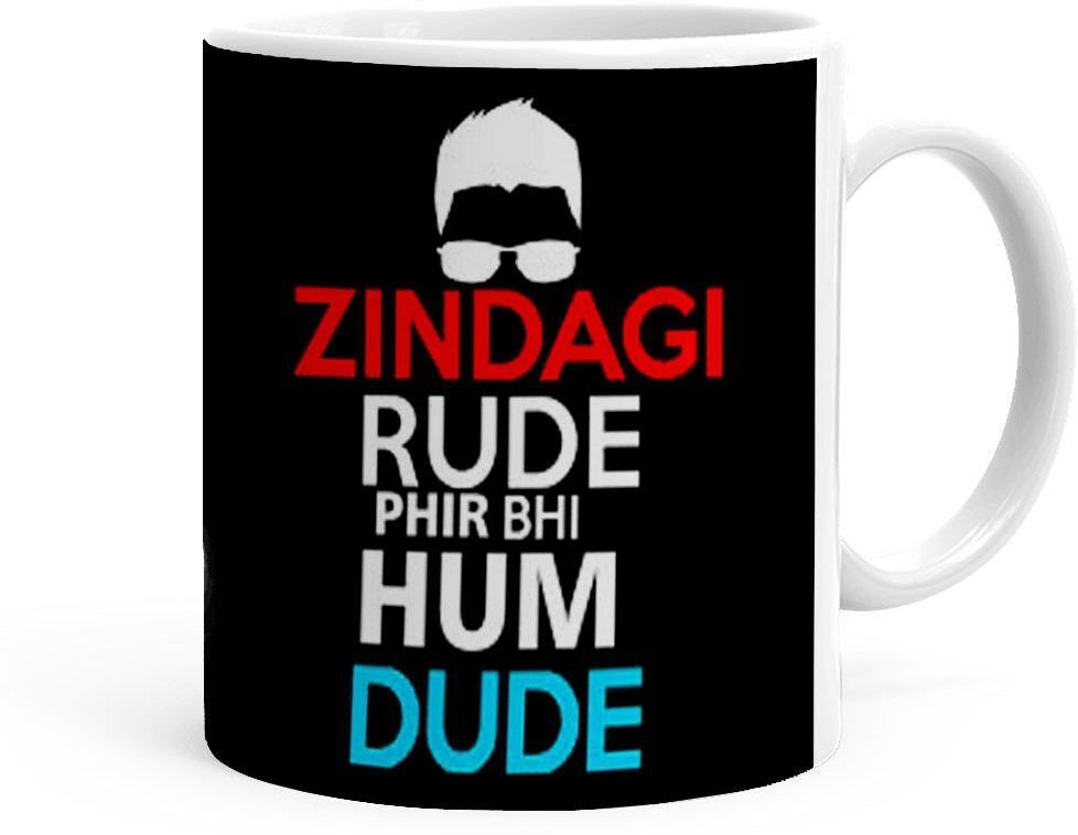 Zindgi Rude Phir Bhi Dude Theme(kg-jan-10895P) Ceramic Coffee Mug-image-27